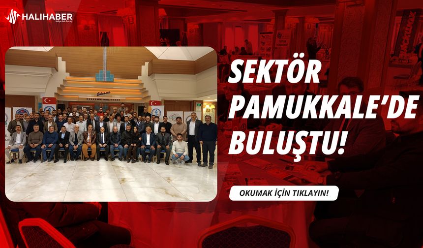 Halı Yıkama Sektörü Pamukkale'de Buluştu!